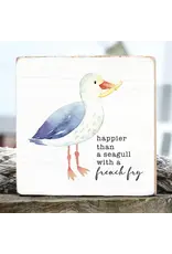 RUSTIC MARLIN HAPPIER THAN A SEAGULL BLOCK SIGN