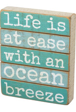 PRIMITIVES BY KATHY BEACH LOVER BLOCK SIGNS LIFE IS AT EASE WITH AN OCEAN BREEZE