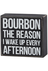 PRIMITIVES BY KATHY ATTITUDE BLOCK SIGNS BOURBON IS THE REASON
