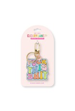 CLEARY LANE CLEARY LANE KEYCHAIN FUCK THIS SHIT