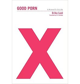 Literature Good Porn: A Woman's Guide
