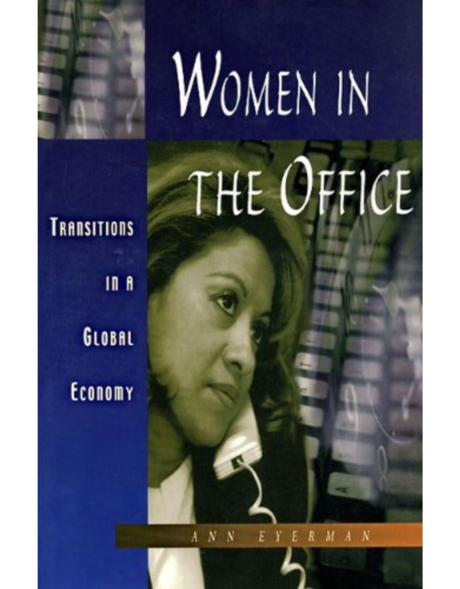 Literature Women in the Office: Transitions in a Global Economy