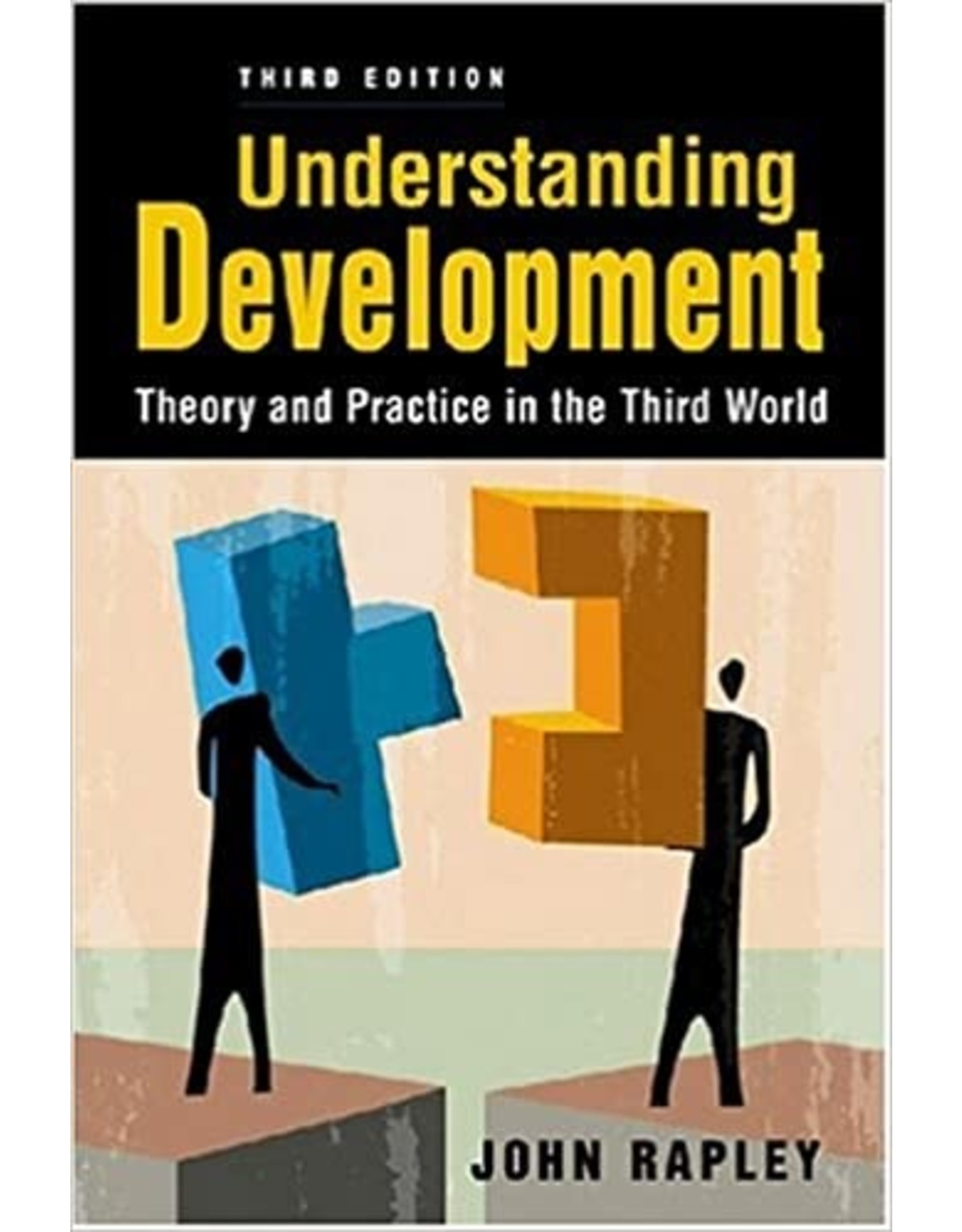 Textbook Understanding Development: Theory and Practice in the Third World