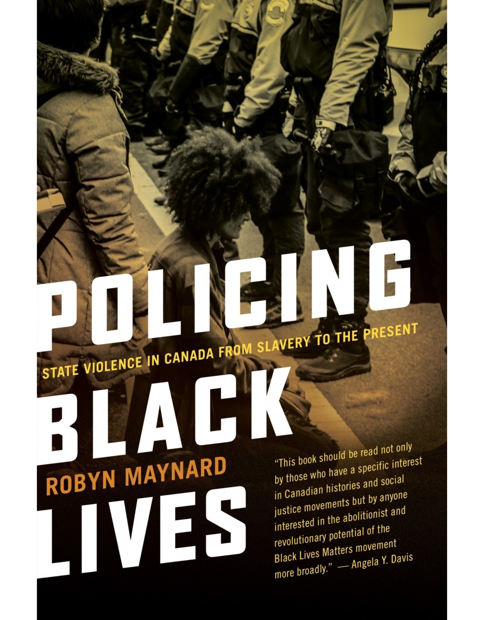 Textbook Policing Black Lives: State Violence in Canada from Slavery to the Present