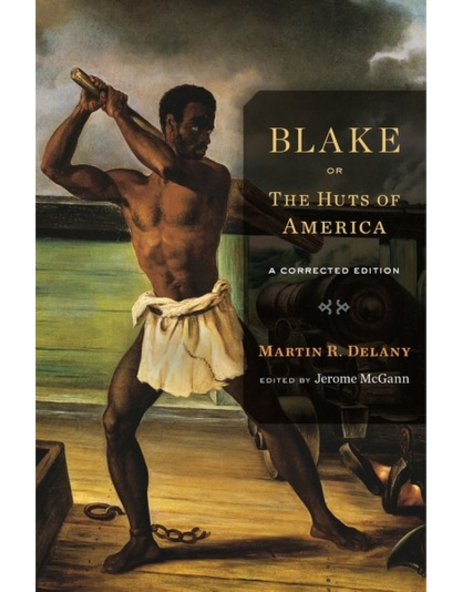 Textbook Blake; Or, the Huts of America: A Corrected Edition