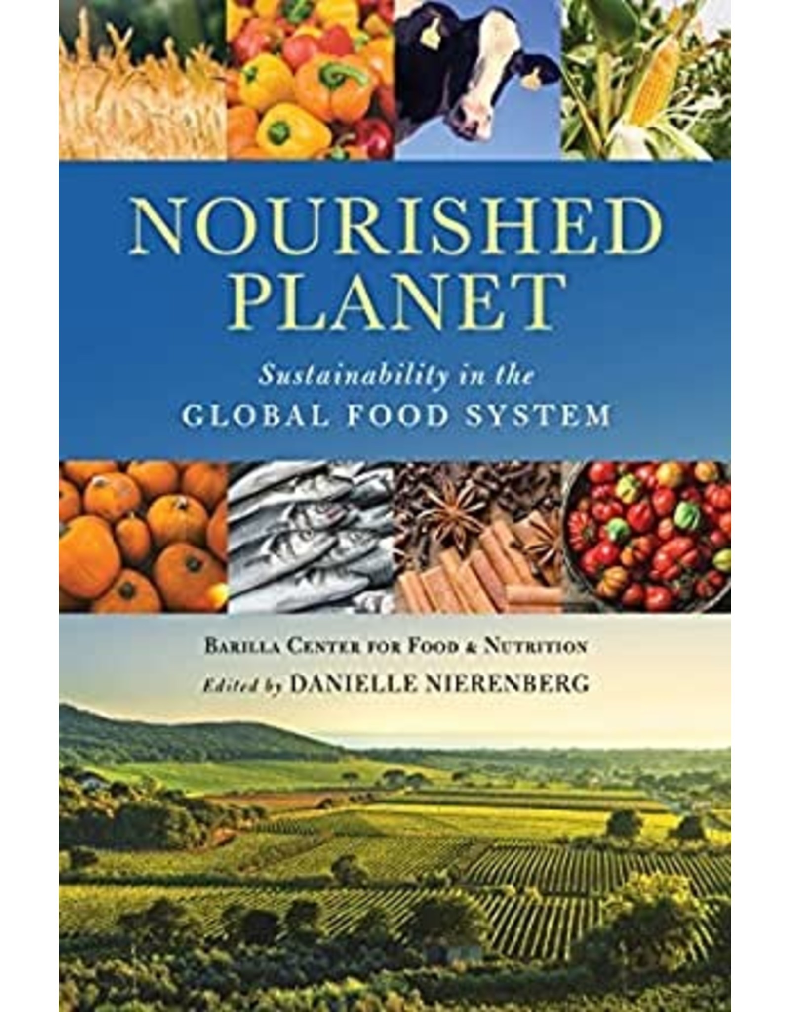 Textbook Nourished Planet: Sustainability in the Global Food System, 3rd Edition