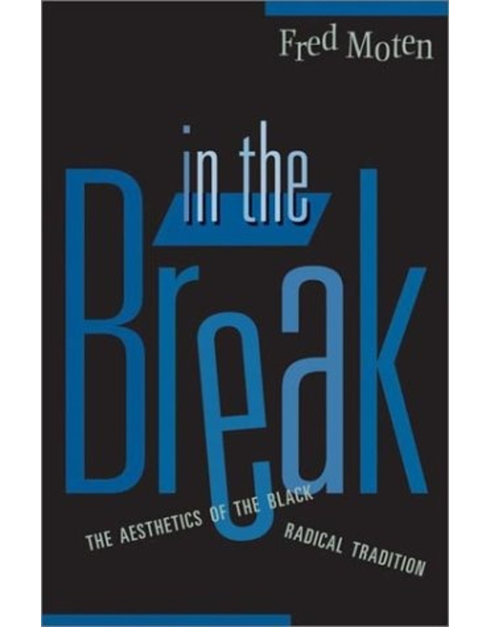 Textbook In the Break: The Aesthetics of the Black Radical Tradition