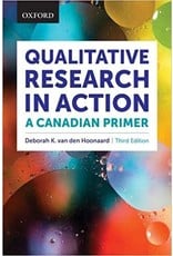 Textbook Qualitative Research in Action: A Canadian Primer, Third Edition