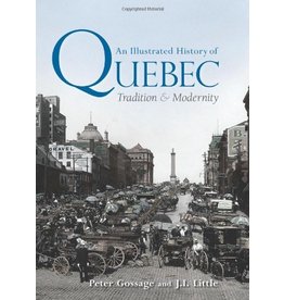 Textbook An Illustrated History of Quebec: Tradition and Modernity