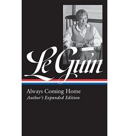 Textbook Ursula K. Le Guin: Always Coming Home (LOA #315): Author's Expanded Edition