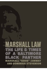 Literature Marshall Law: the Life and Times of a Baltimore Black Panther