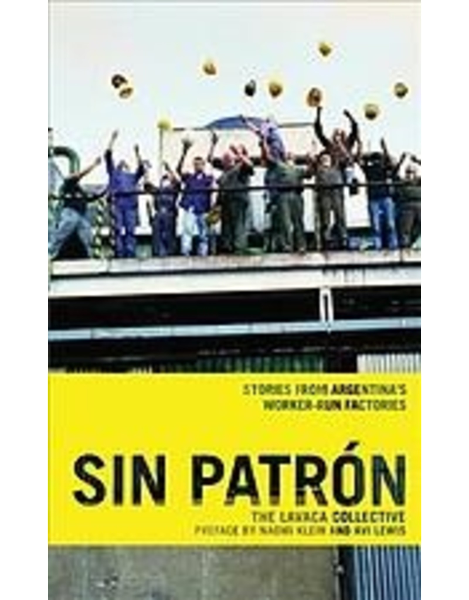 Literature Sin Patrón: The Lavaca Collective
