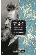 Literature William Morris: Romantic to Revolutionary