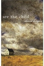 Literature See the Child: A Novel