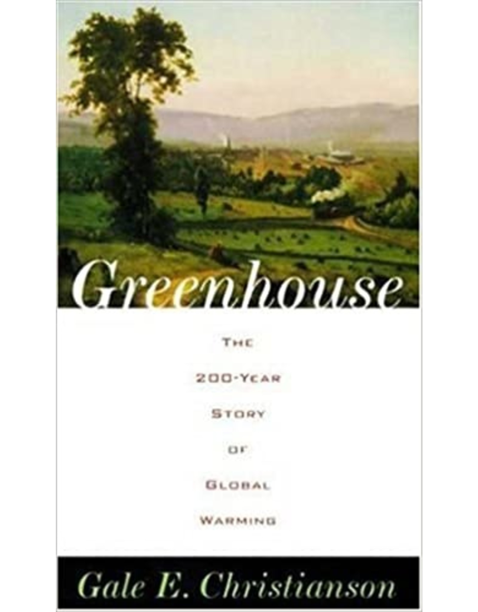 Literature Greenhouse: The 200-Year Story of Global Warming