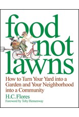 Literature Food Not Lawns: How to Turn Your Yard Into a Garden and Your Neighborhood Into a Community