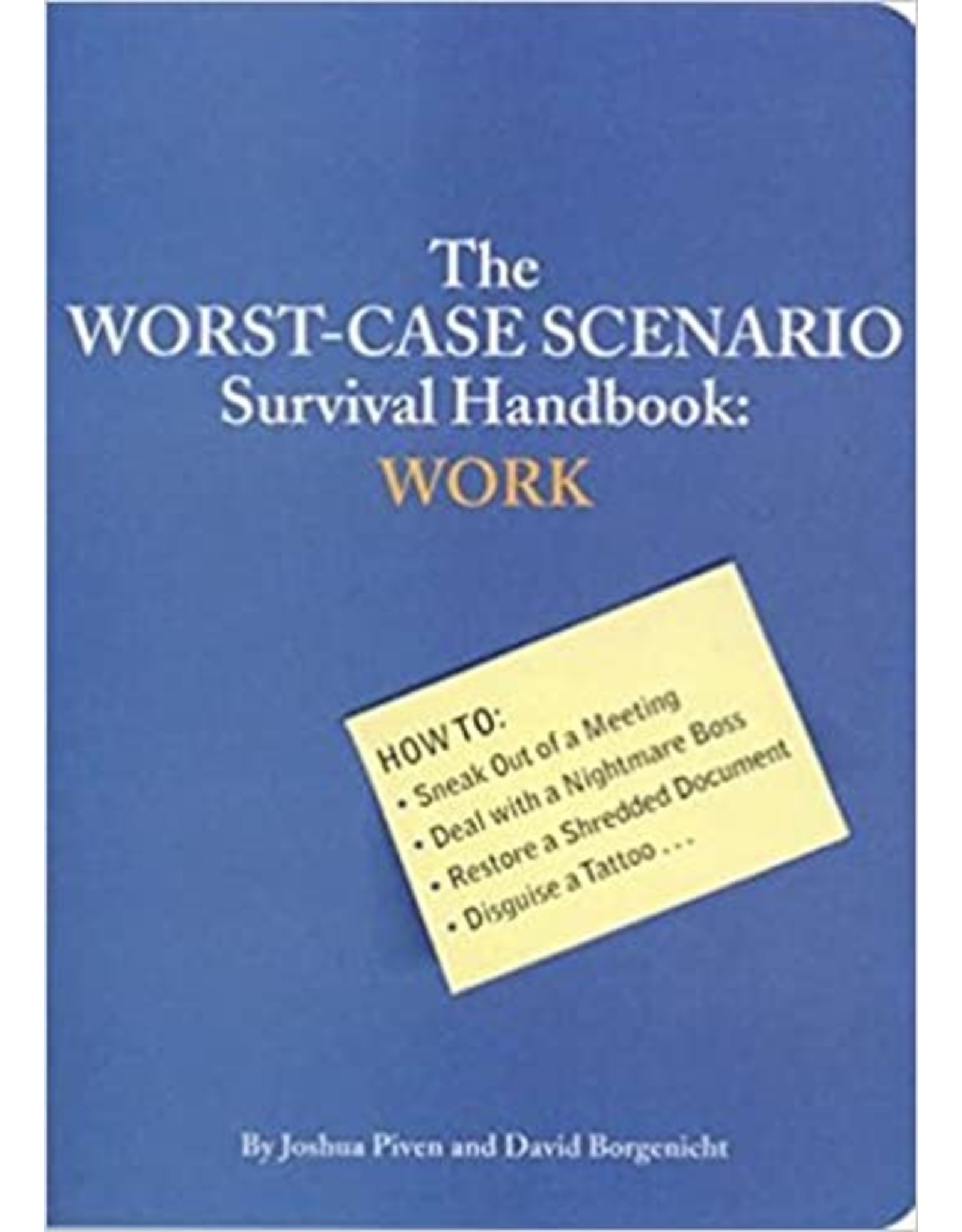 Literature The Worst-Case Scenario: Work