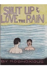 Literature Shut Up & Love the Rain