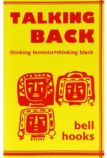 Literature Talking Back: Thinking Feminist, Thinking Black