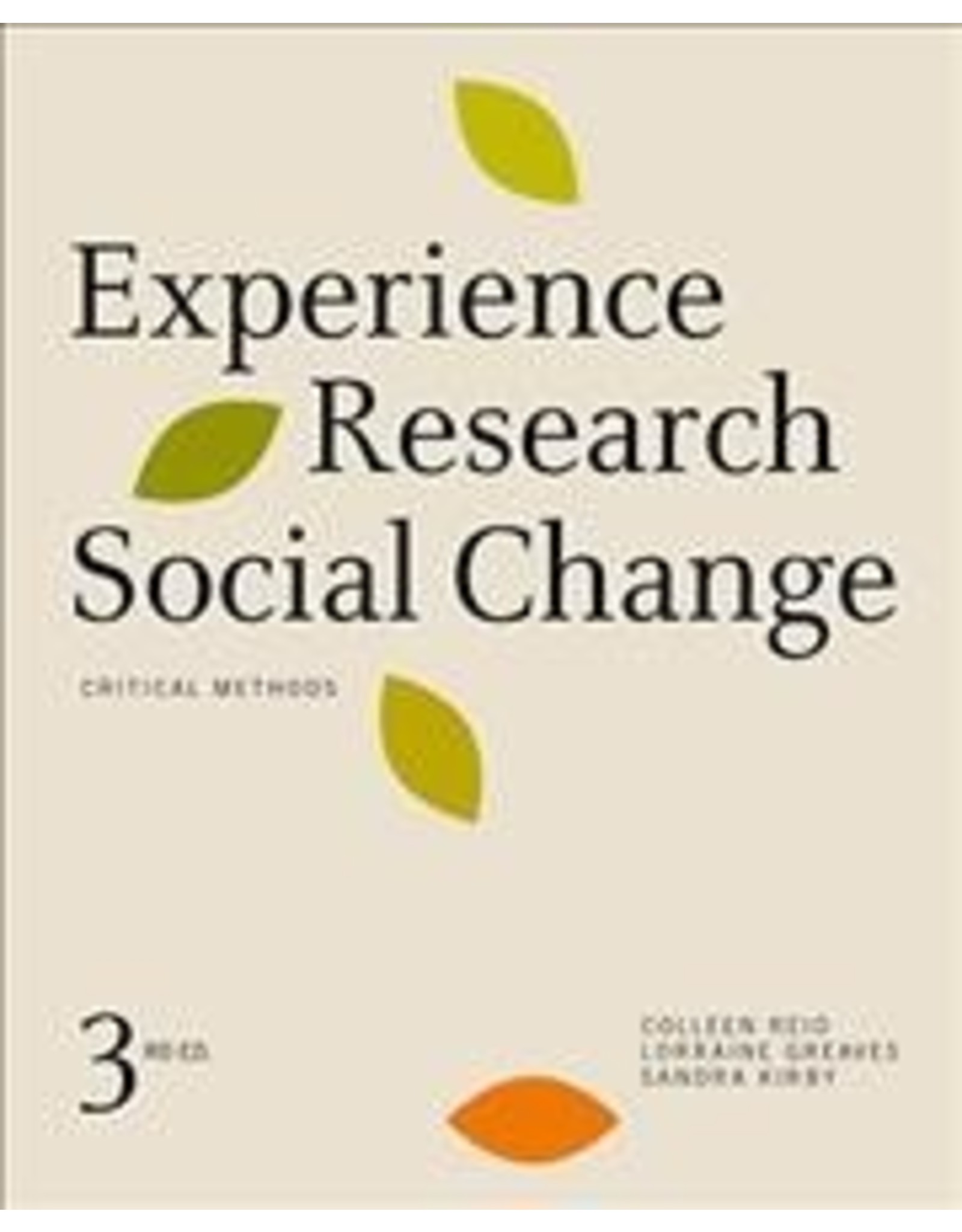 Literature Experience, Research, Social Change: Methods Beyond the Mainstream 3/e