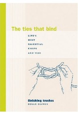Literature The Ties That Bind: Life's Most Essential Knots and Ties