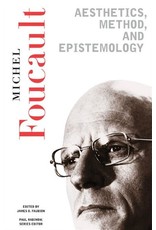 Literature Aesthetics, Method, and Epistemology (Essential Works of Foucault, 1954-1984, Vol. 2)