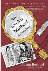Literature Are You My Mother?: A Comic Drama