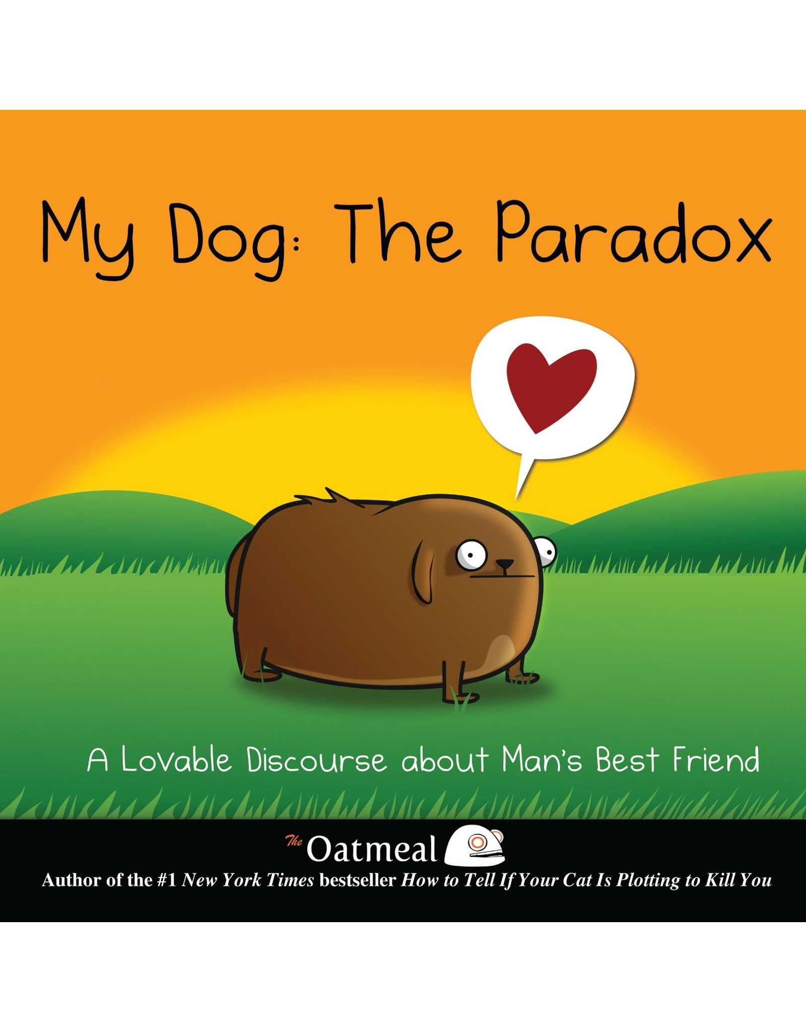 Literature My Dog: The Paradox: A Lovable Discourse about Man's Best Friend