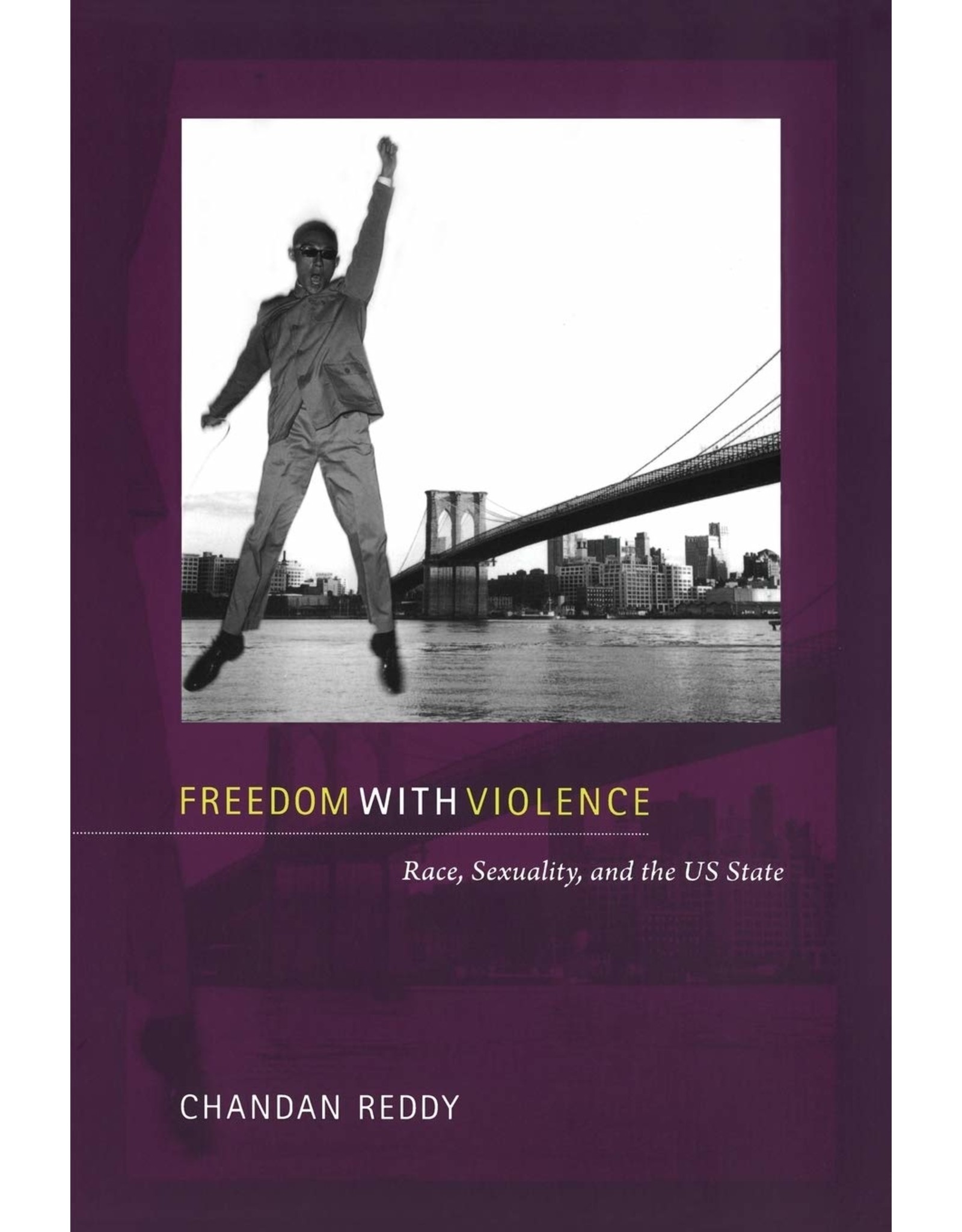 Literature Freedom with Violence: Race, Sexuality, and the US State