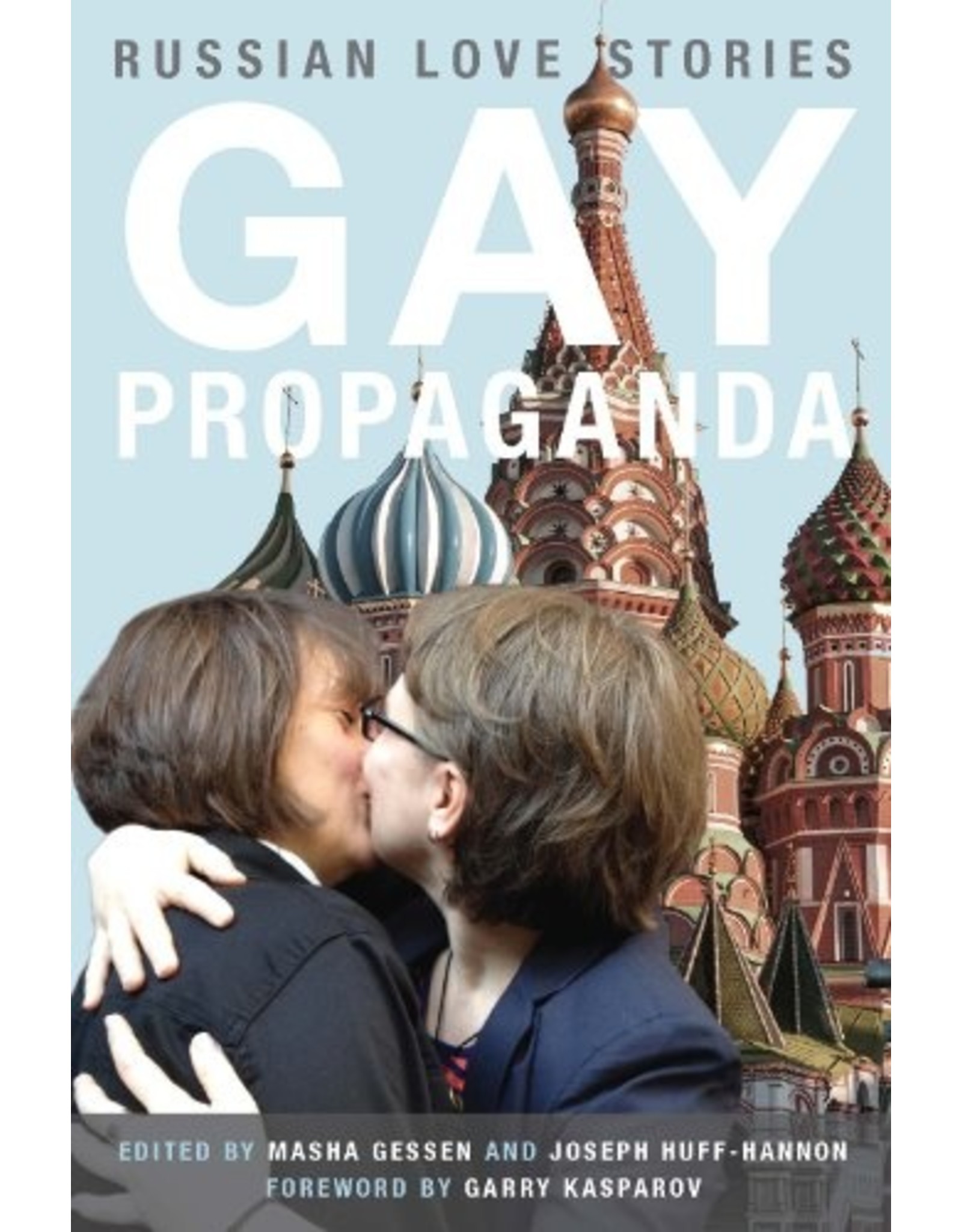 Literature Gay Propaganda: Russian Love Stories