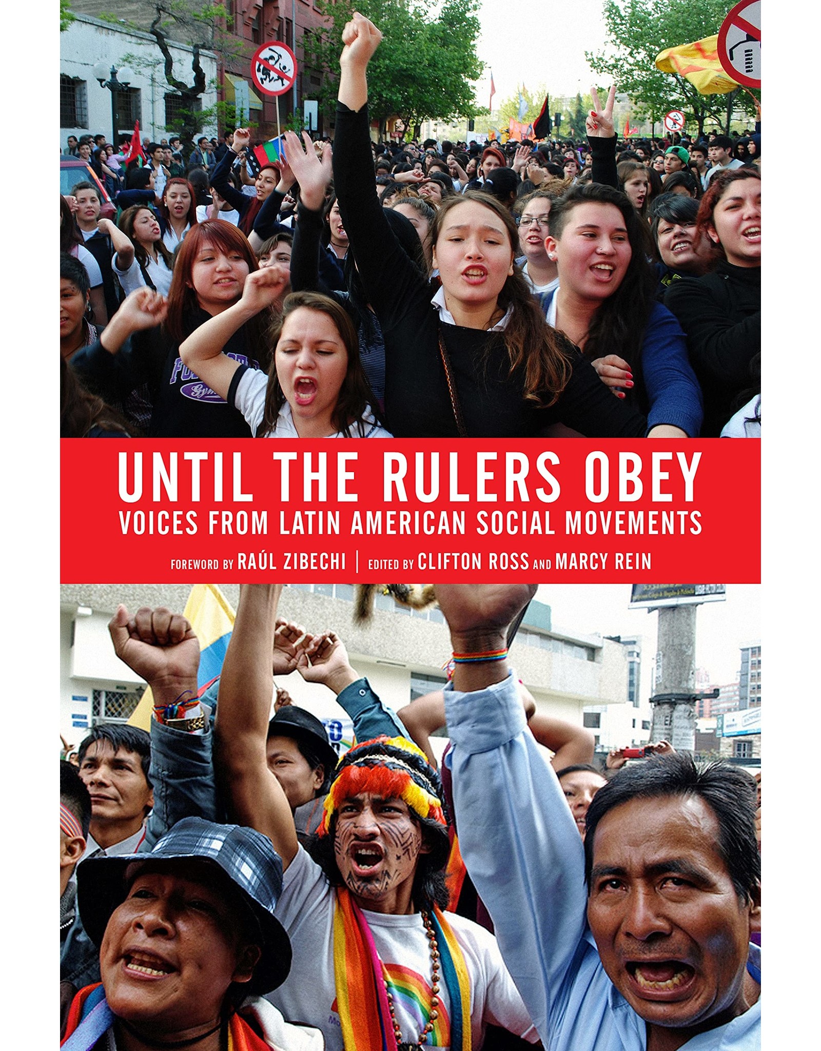 Literature Until the Rulers Obey: Voices From Latin American Social Movements