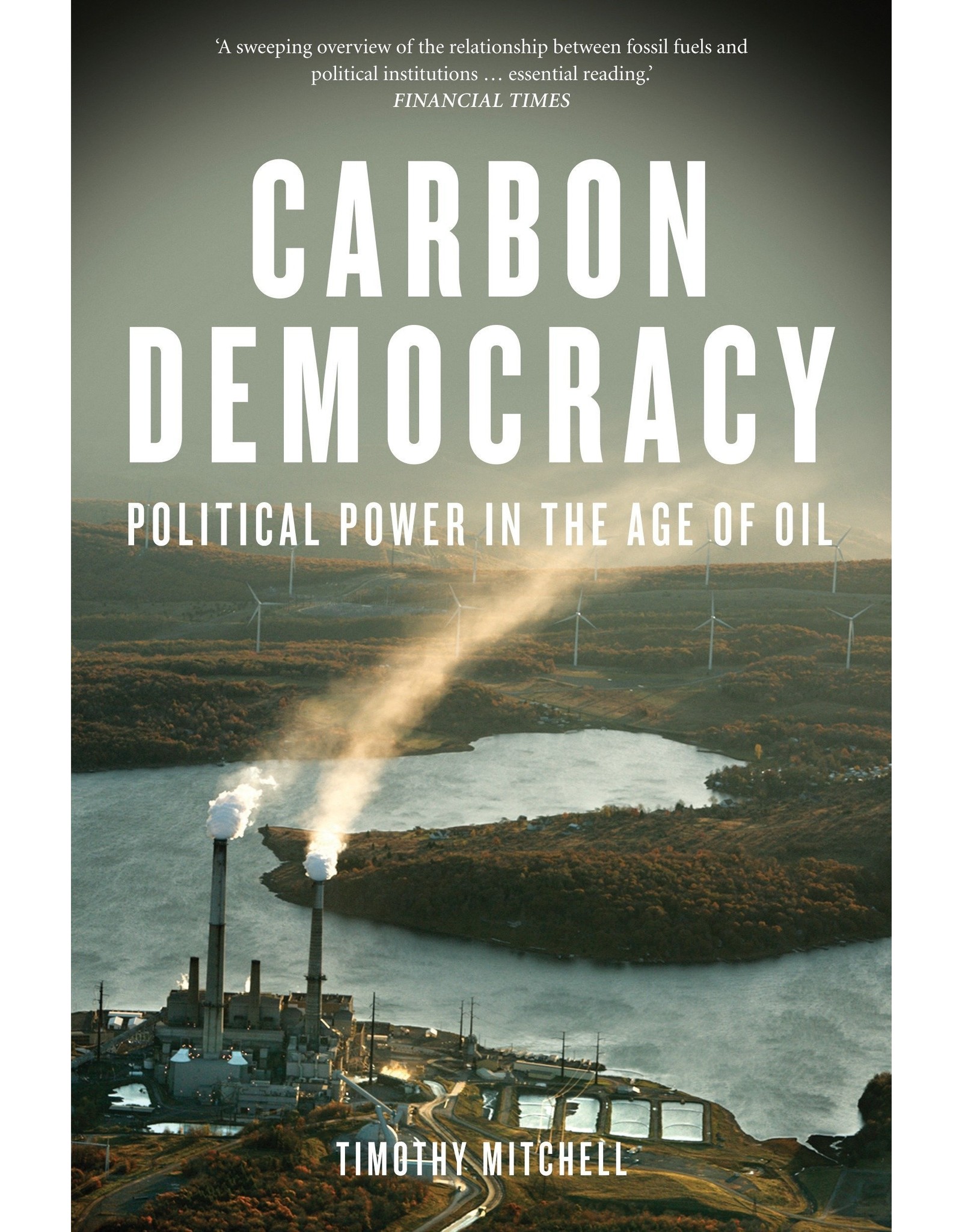 Literature Carbon Democracy: Political Power in the Age of Oil