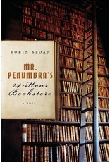Literature Mr. Penumbra's 24-Hour Bookstore