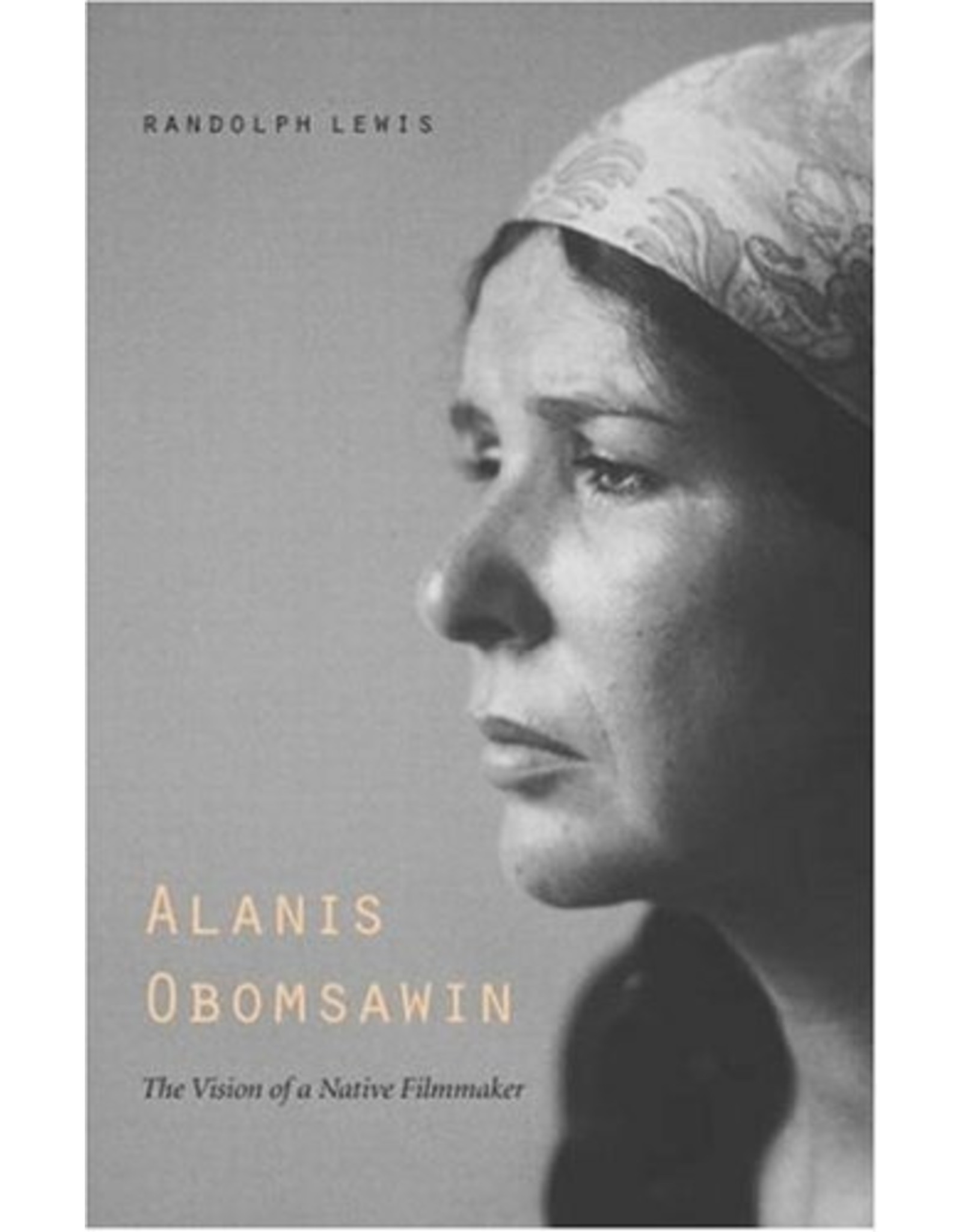 Literature Alanis Obomsawin: The Vision of a Native Filmmaker