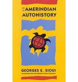 Literature For an Amerindian Autohistory: An Essay on the Foundations of a Social Ethic