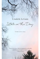 Literature Late in the Day: Poems 2010-2014