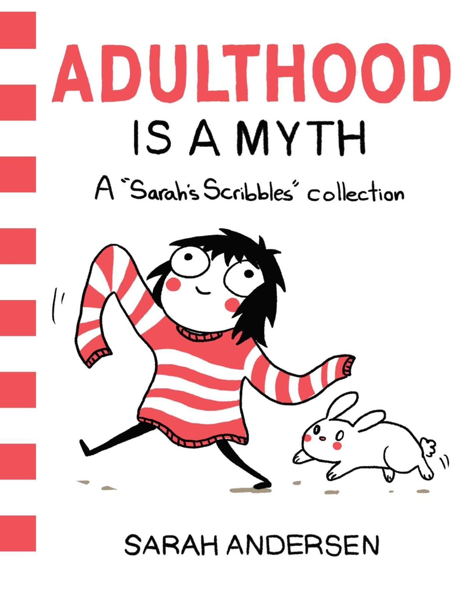 Literature Adulthood Is a Myth: A Sarah's Scribbles Collection