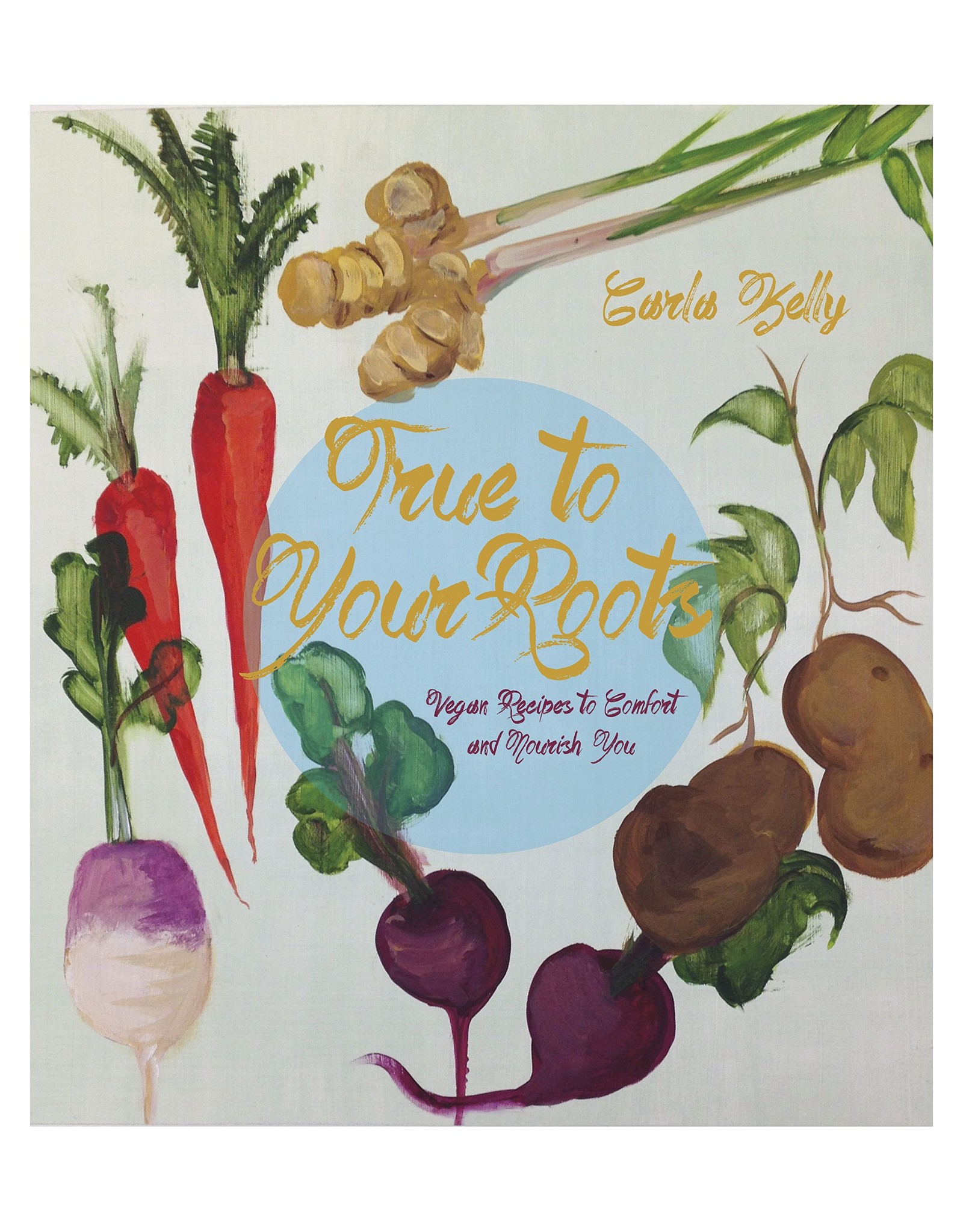 Literature True to Your Roots: Vegan Recipes to Comfort and Nourish You