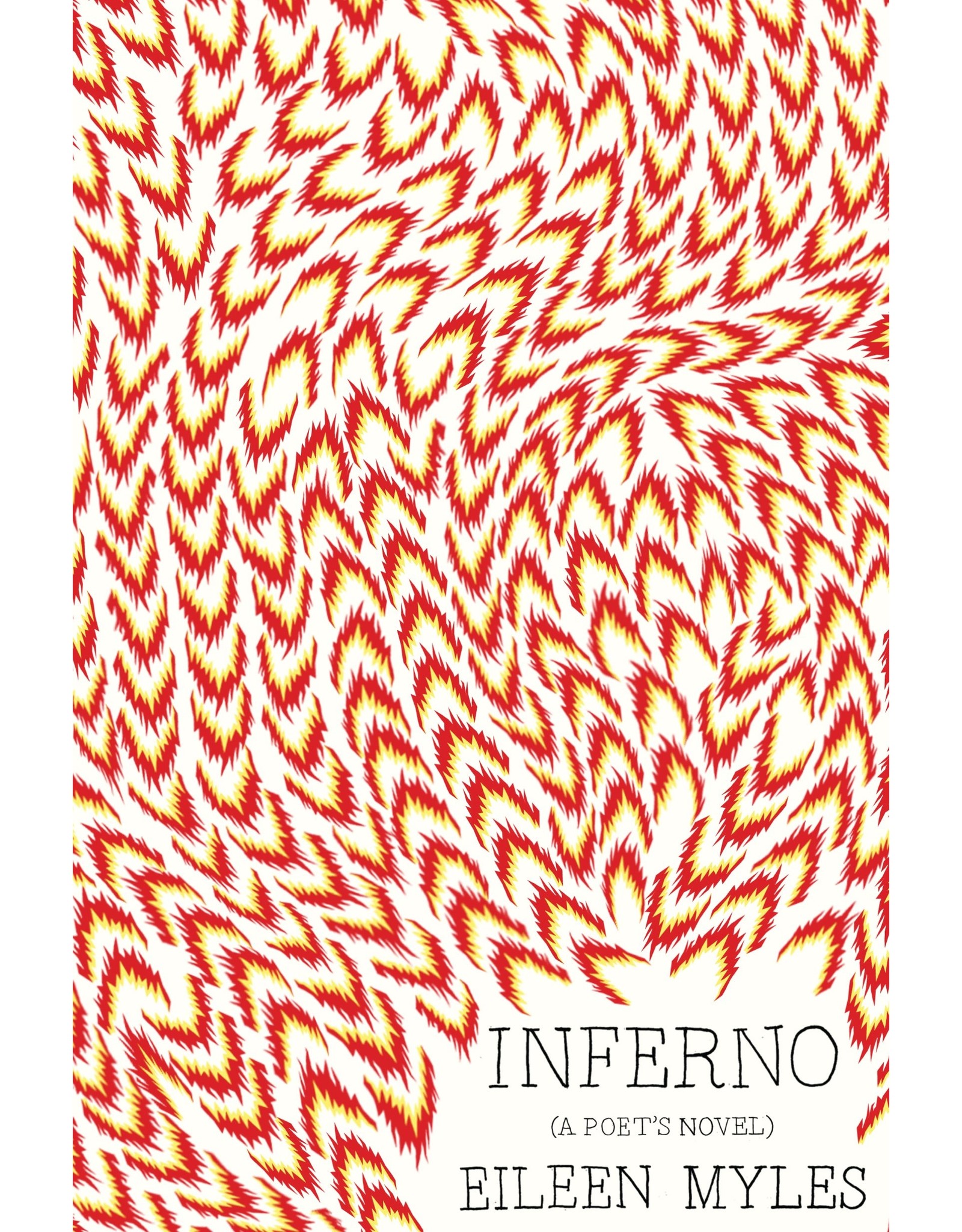 Literature Inferno: A Poet’s Novel