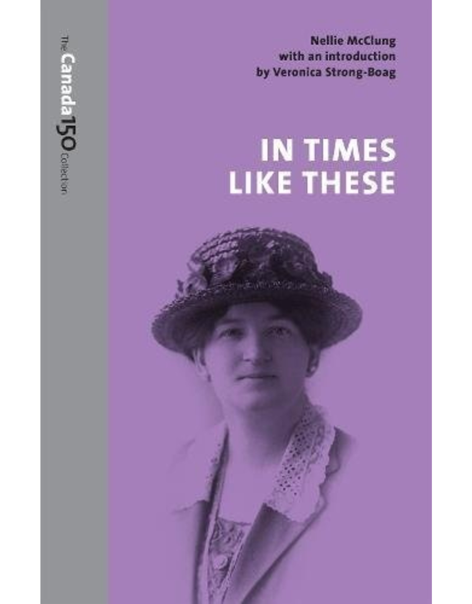 Literature In Times Like These - Canada 150 Ed.