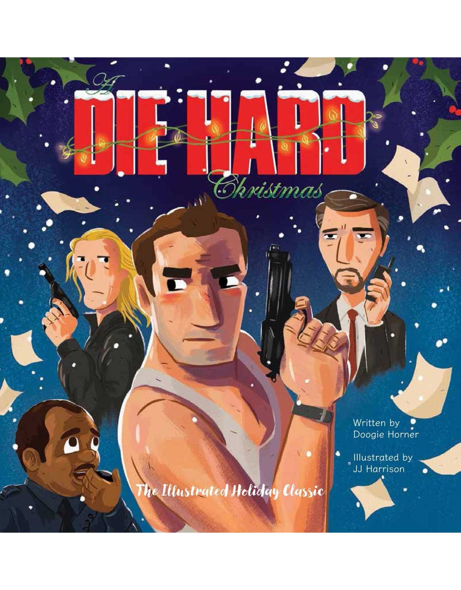 Literature A Die Hard Christmas: The Illustrated Holiday Classic
