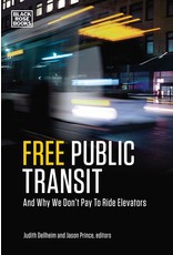 Literature Free Public Transportation: And Why We Don’t Pay to Ride Elevators