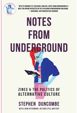 Literature Notes From Underground: Zines and the Politics of Alternative Culture