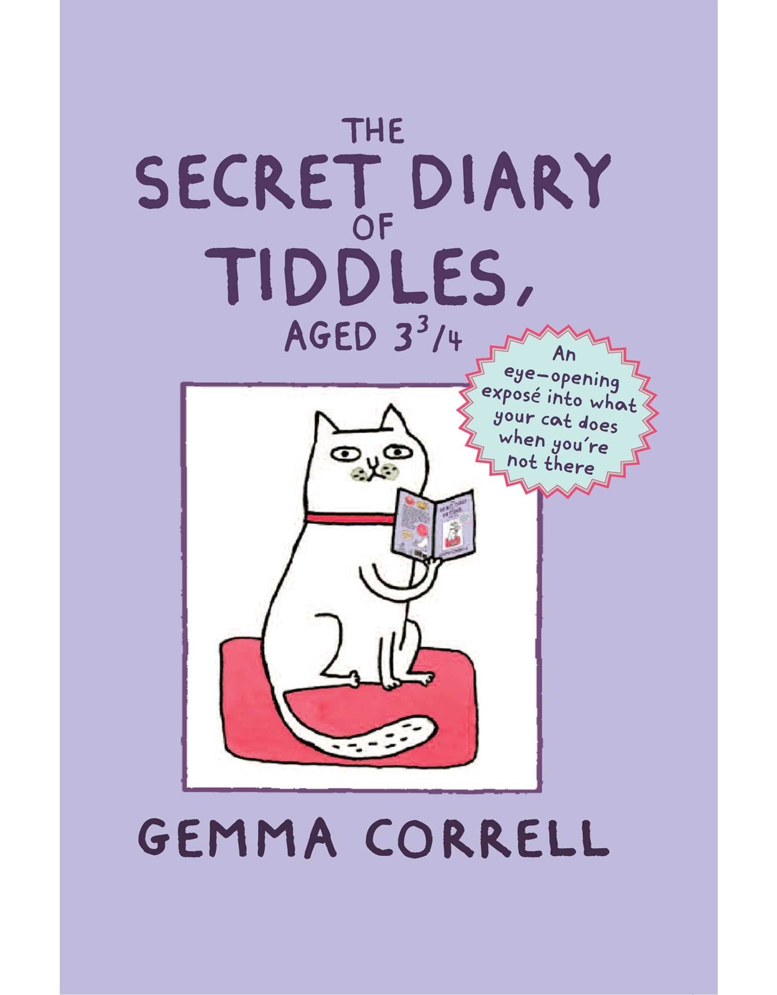 Literature The Secret Diary of Tiddles, Aged 3 3/4