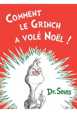 Literature Comment le Grinch a vole Noel: The French Edition of How the Grinch Stole Christmas!