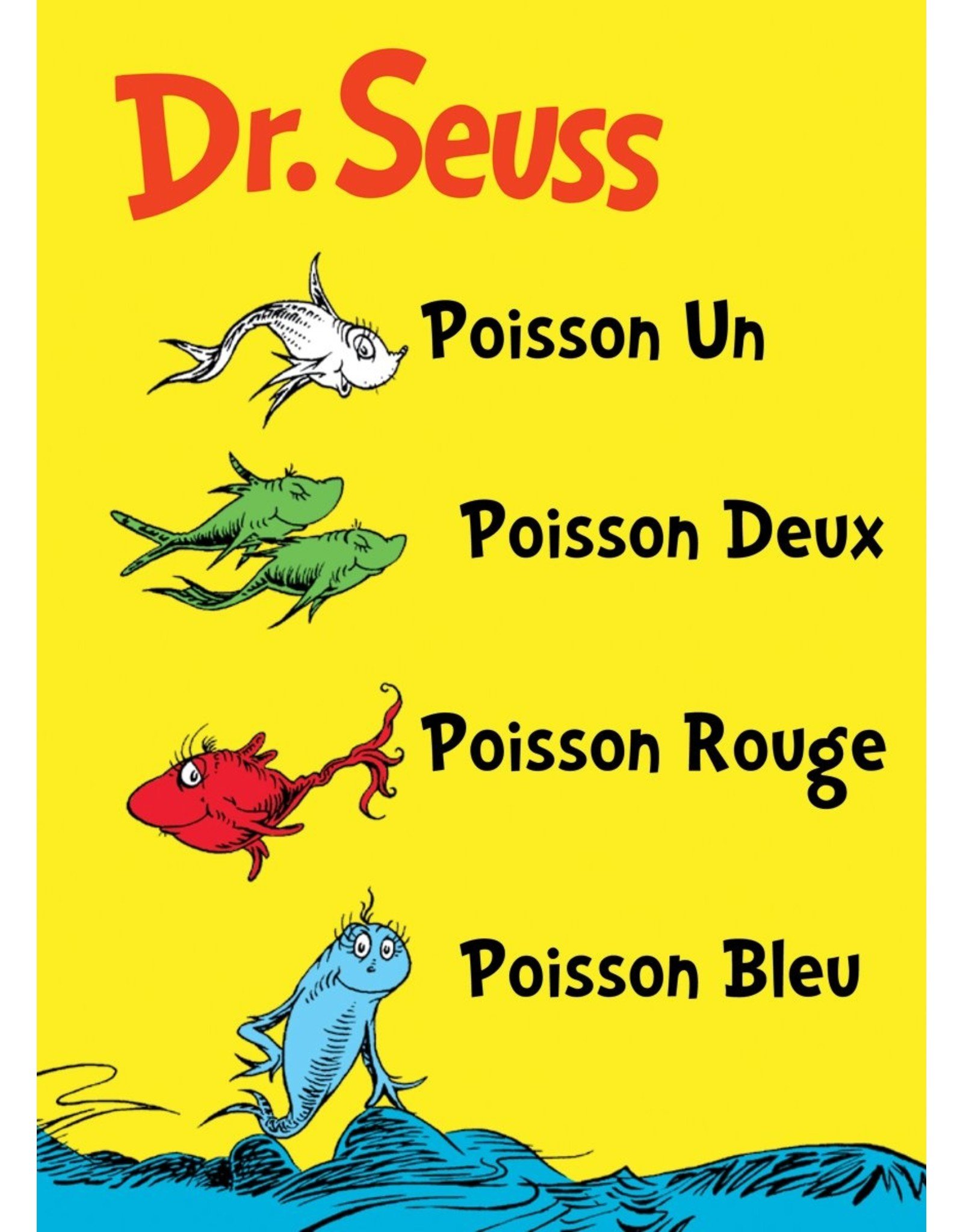 Literature Poisson Un Poisson Deux Poisson Rouge Poisson Bleu: The French Edition of One Fish Two Fish Red Fish Blue Fish