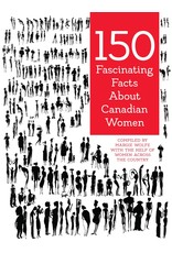 Literature 150 Fascinating Facts About Canadian Women