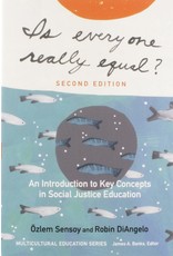 Literature Is Everyone Really Equal?: An Introduction to Key Concepts in Social Justice Education 2/e