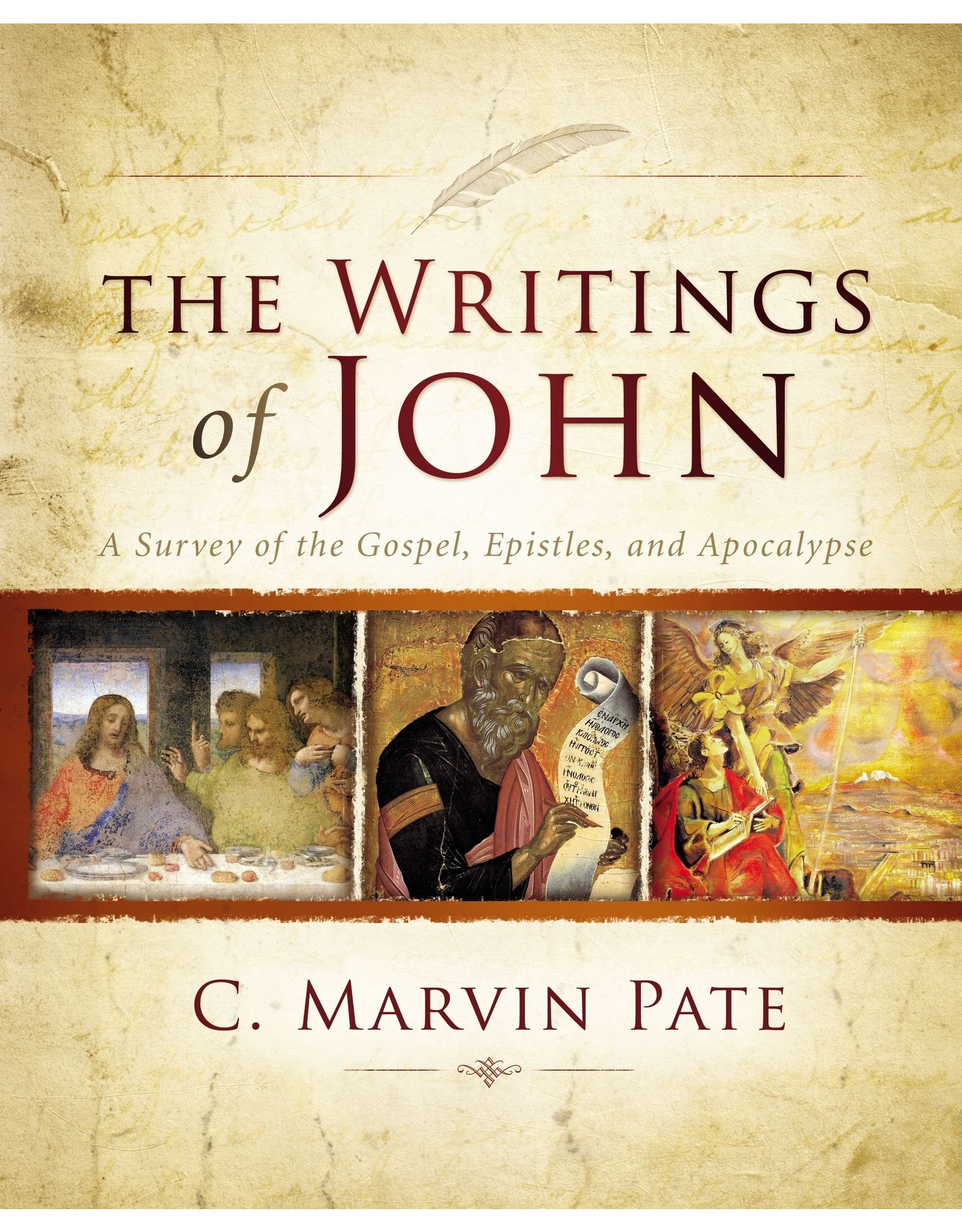 Literature The Writings Of John: A Survey of the Gospel, Epistles, and Apocalypse