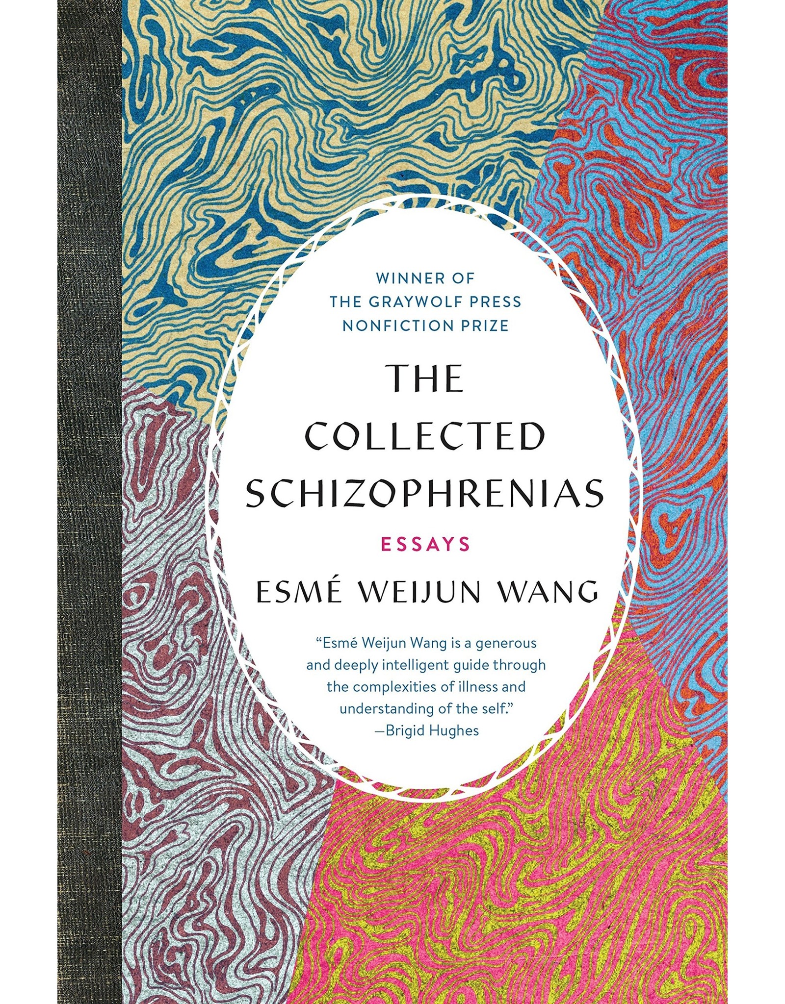 Literature The Collected Schizophrenias
